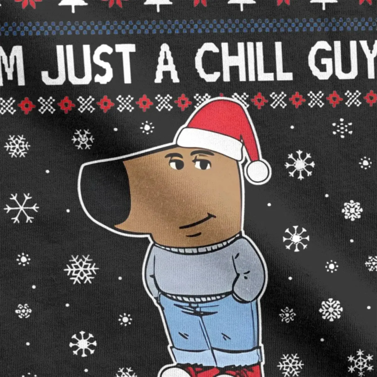 I Am Just A Chill Guy T-Shirts Men/Women Short Sleeve Tee Different Multiple Colors