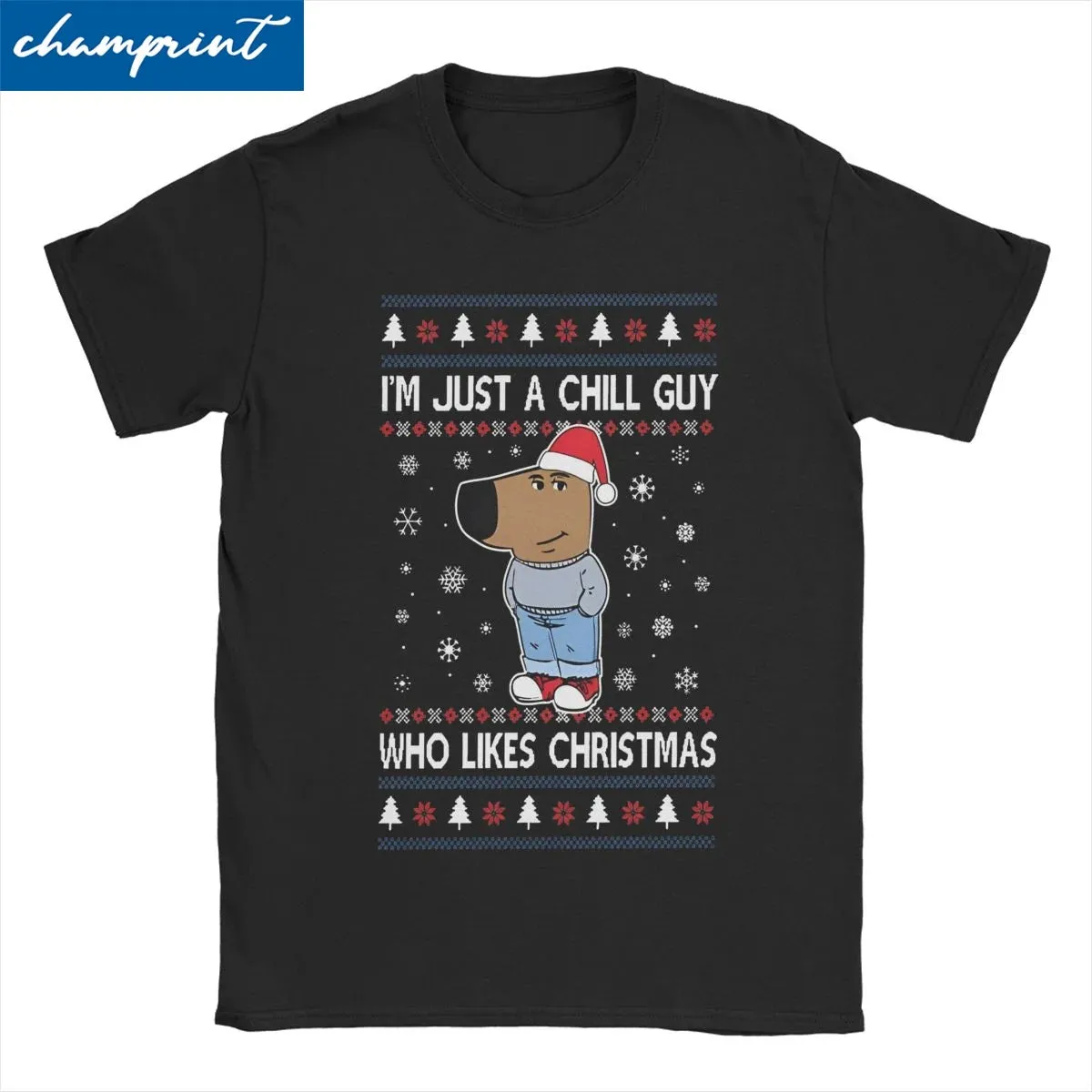 I Am Just A Chill Guy T-Shirts Men/Women Short Sleeve Tee Different Multiple Colors