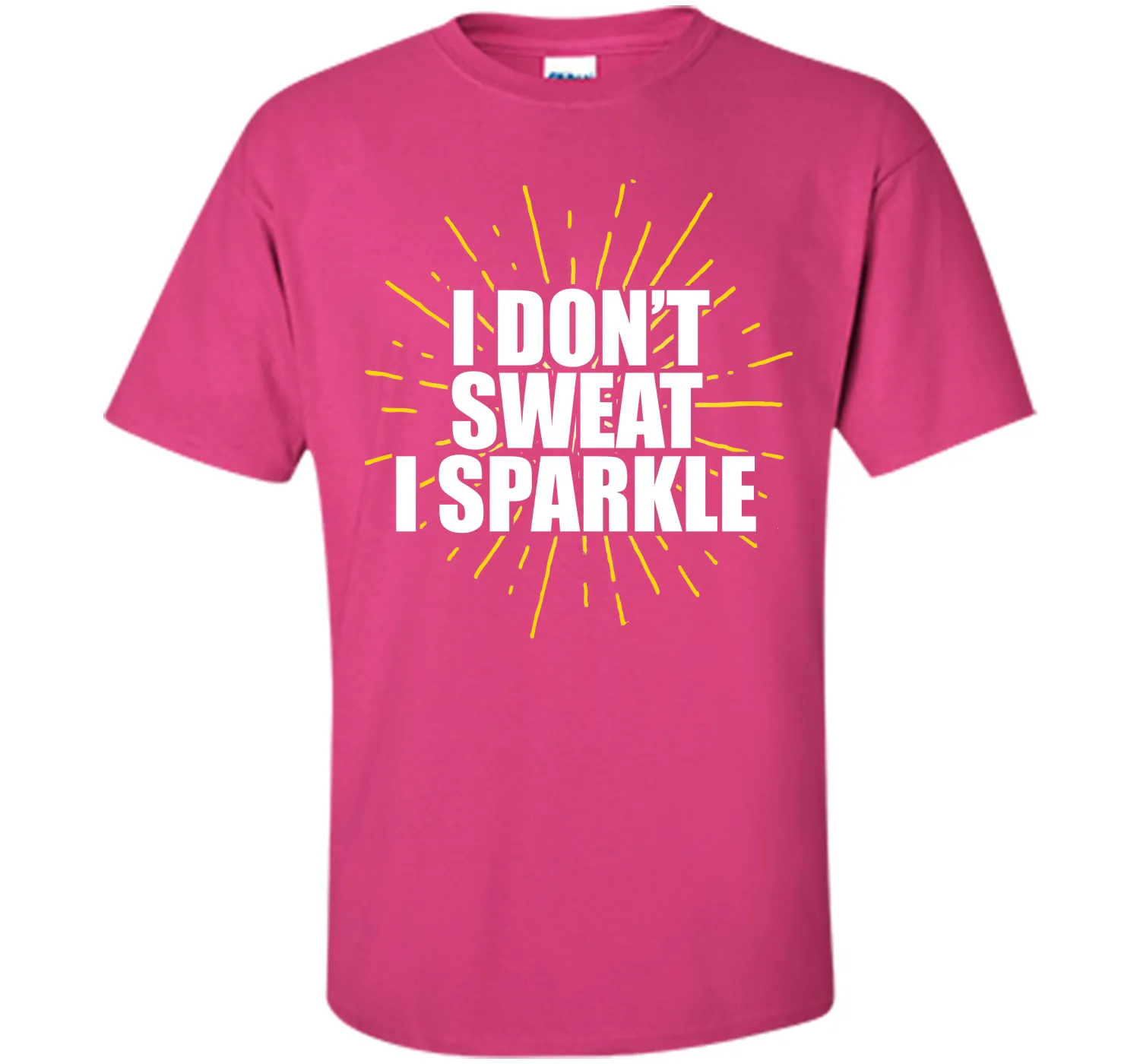I Don't Sweat, I Sparkle Running Fitness T-Shirt