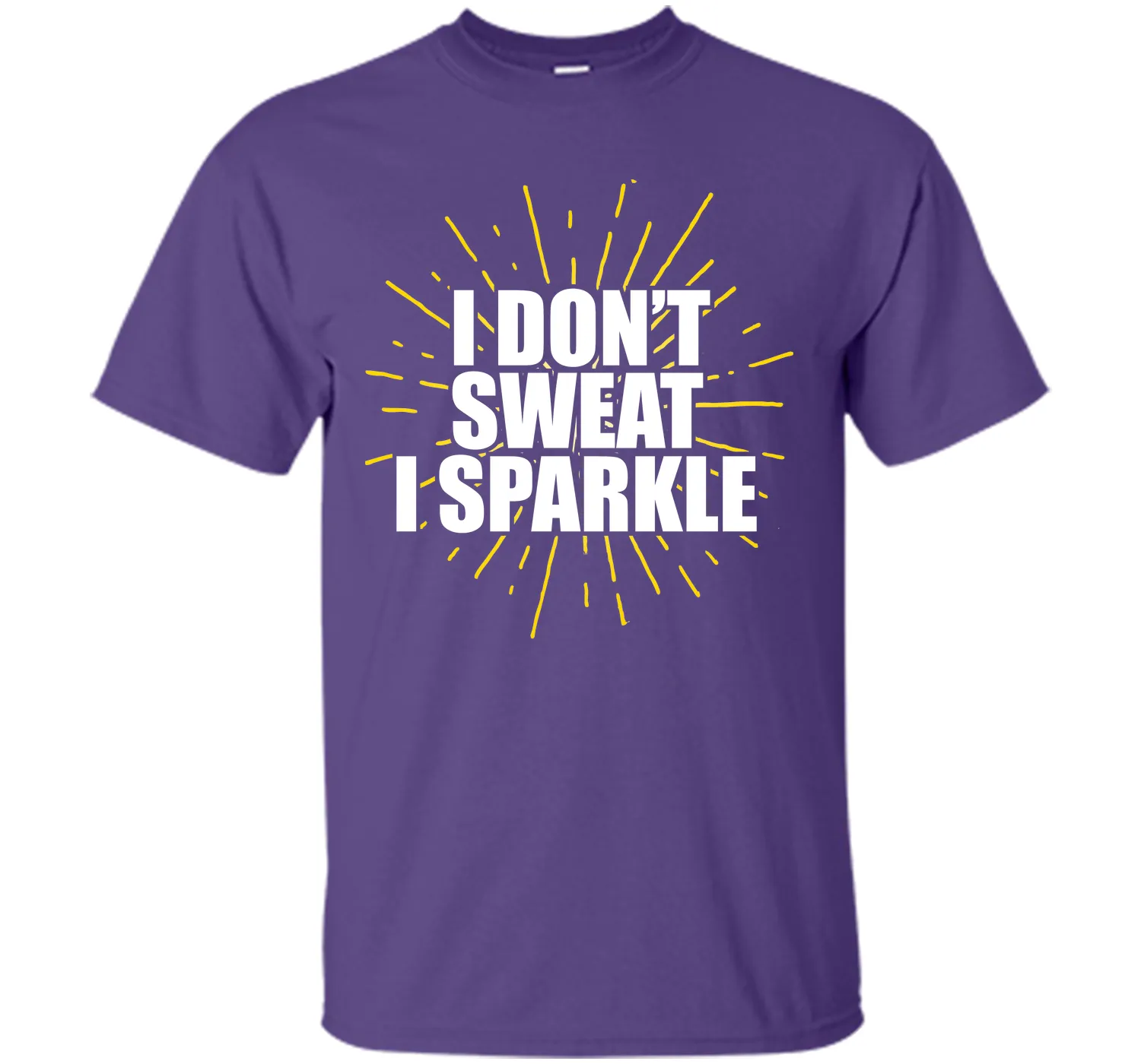 I Don't Sweat, I Sparkle Running Fitness T-Shirt