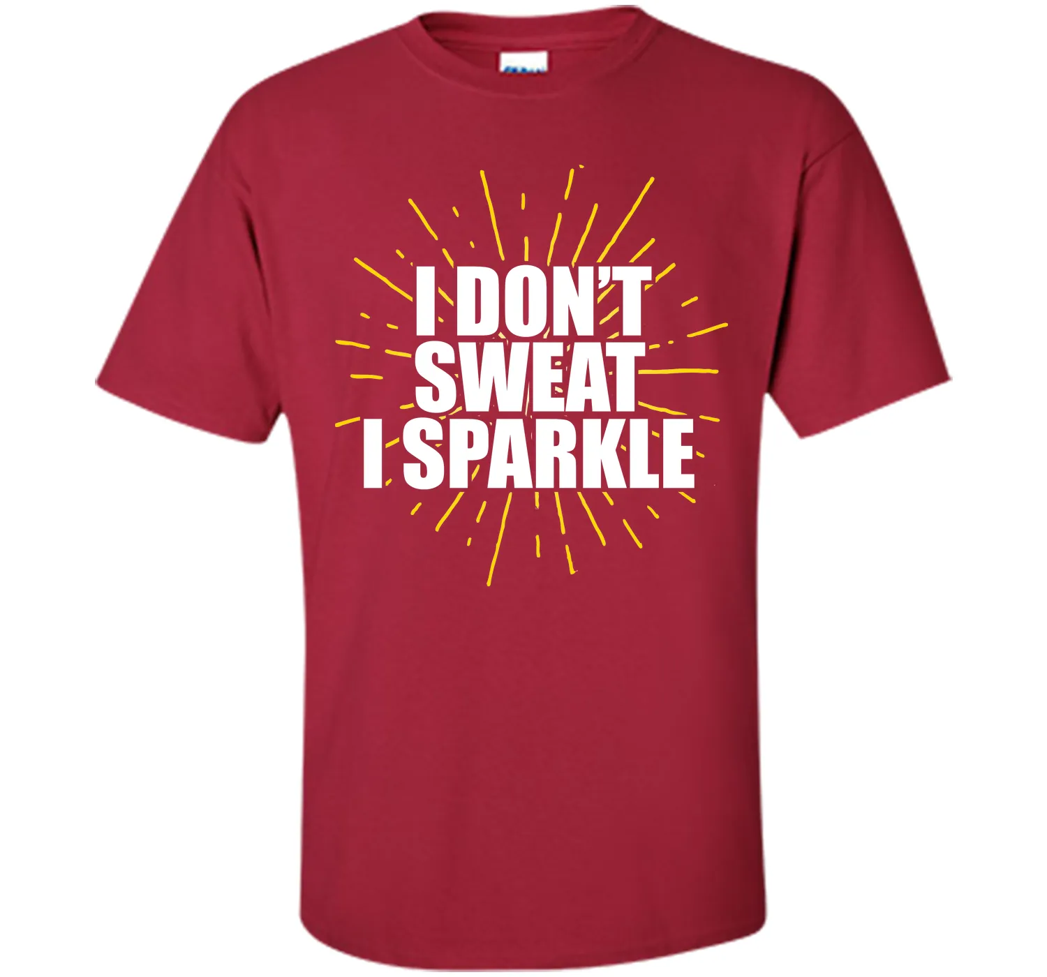 I Don't Sweat, I Sparkle Running Fitness T-Shirt