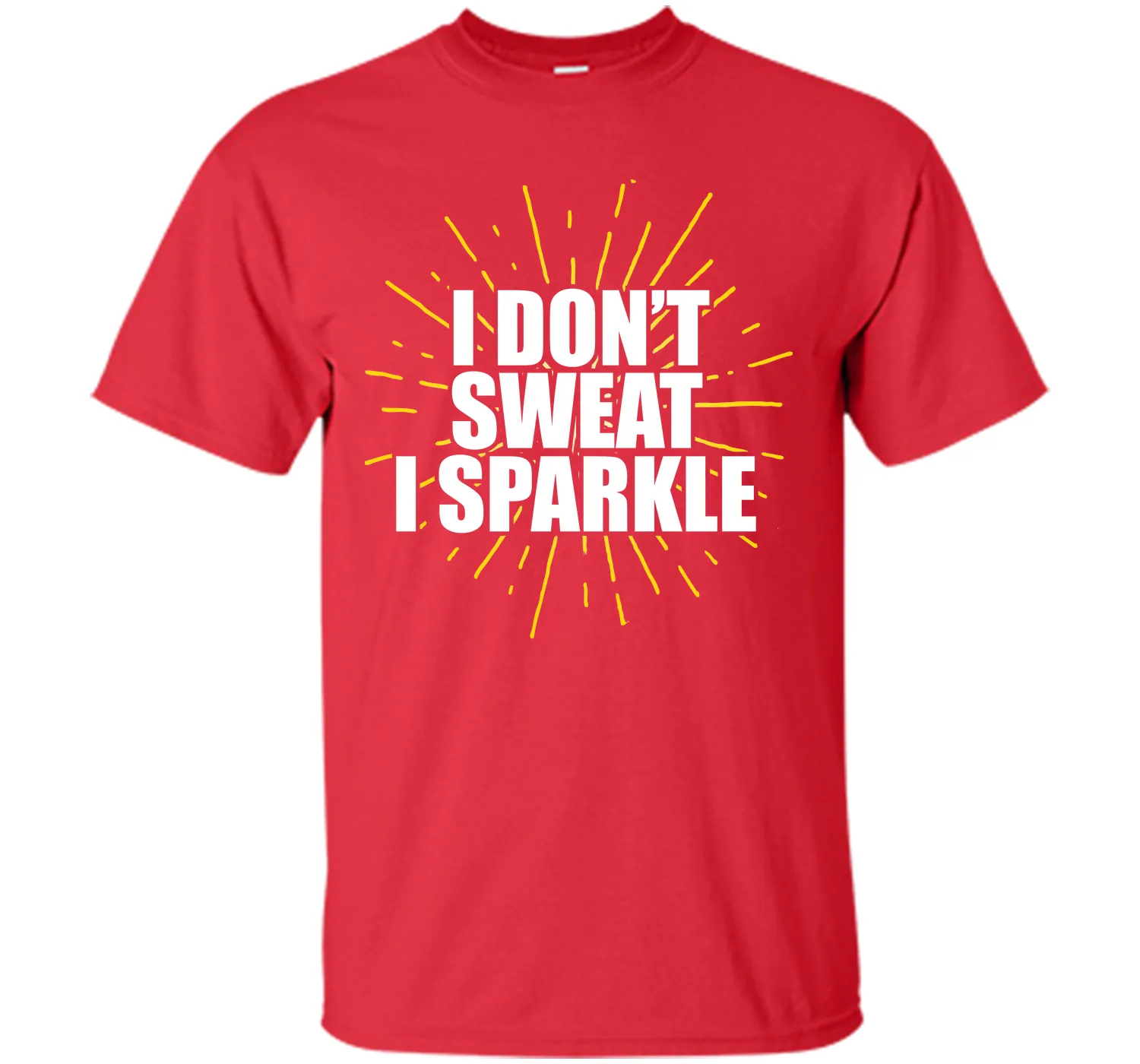 I Don't Sweat, I Sparkle Running Fitness T-Shirt