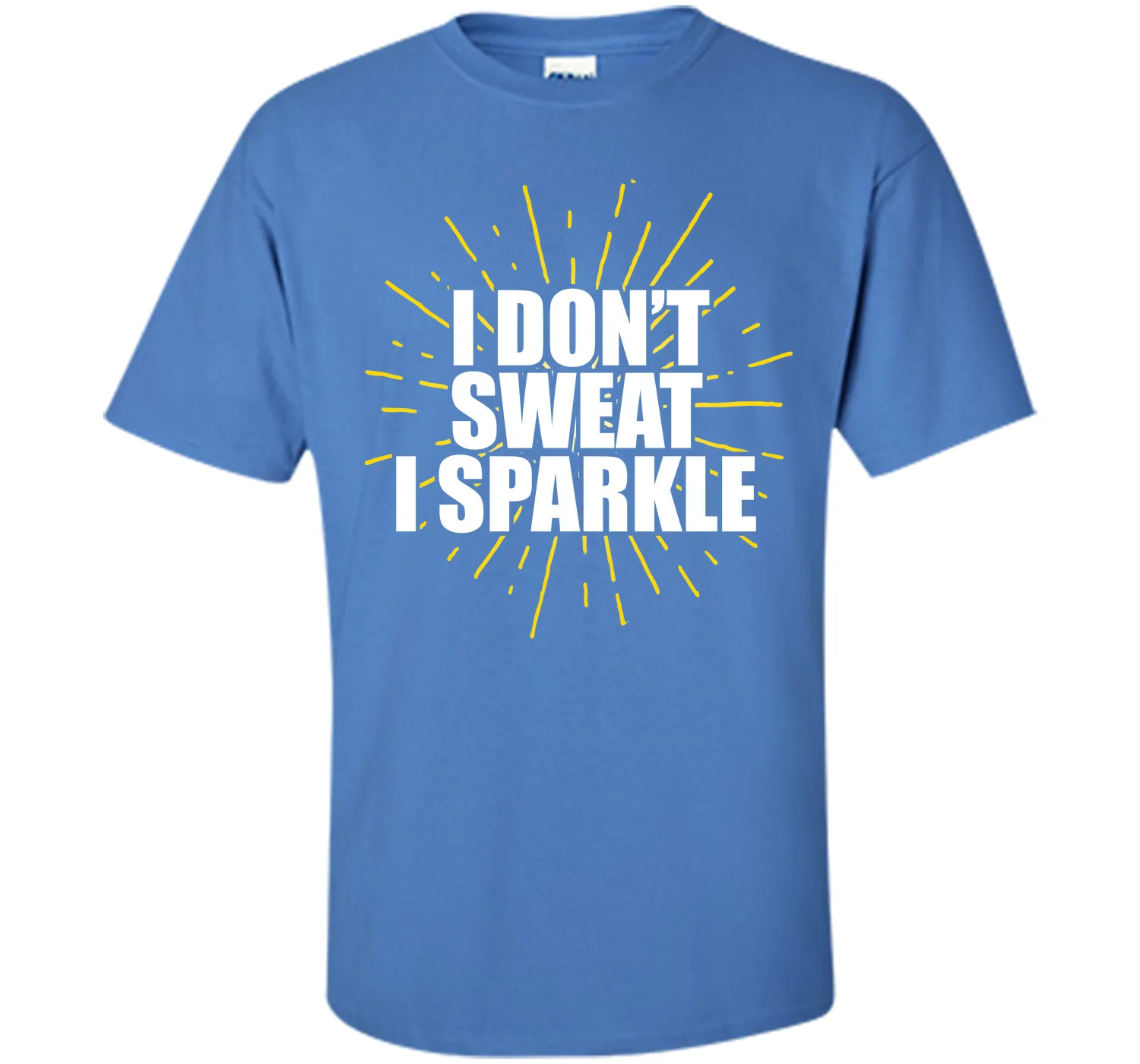 I Don't Sweat, I Sparkle Running Fitness T-Shirt